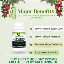 Load image into Gallery viewer, Organic Herb Serpentina 400mg x 100's (BUY 2 FREE 2, LIMITED HOLIDAY PROMO)